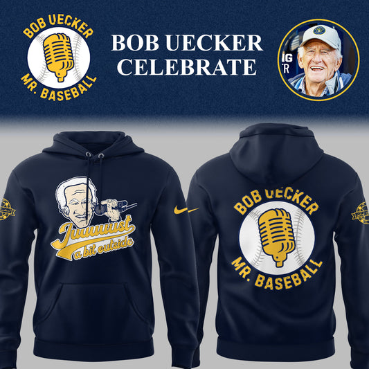 Limited Edition Brewers Baseball Honoring Mr. Baseball Bob Uecker Hoodie-PU25082437