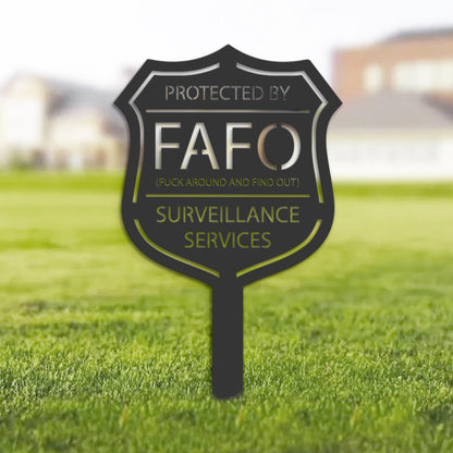 FAFO - F around and find out - Home Security Sign Metal Sign | Hanging Address Plaque | Yard Sign, Outdoor Sign | Garden Stake