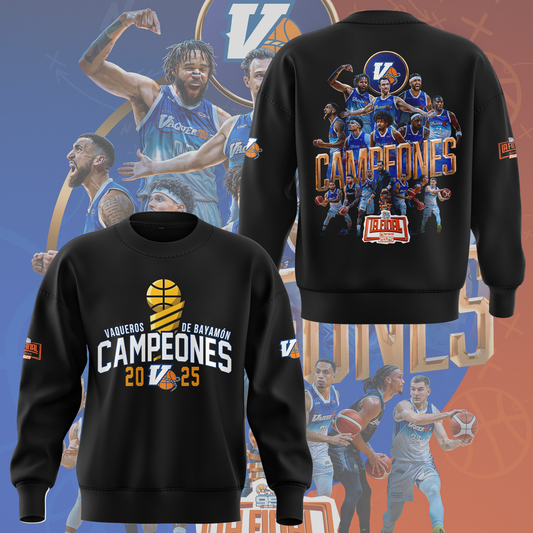 15.Vaqueros de Bayamon Champions Baloncesto Superior Nacional 2025 SWEATSHIRT