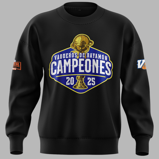 28.Vaqueros de Bayamon Champions Baloncesto Superior Nacional 2025 SWEATSHIRT